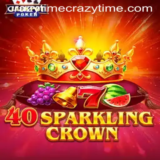 Discovering the Thrills of 40SparklingCrown and Crazy Time
