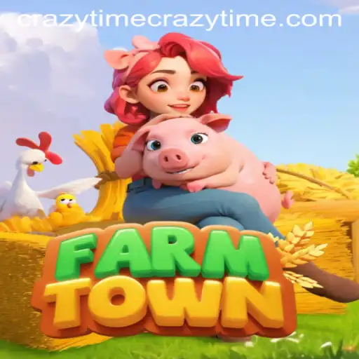 Exploring the World of FarmTown and the Thrills of Crazytime