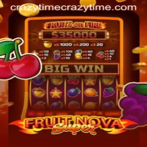 Exploring FruitNovaSuper: A Fresh Spin in the Age of CrazyTime