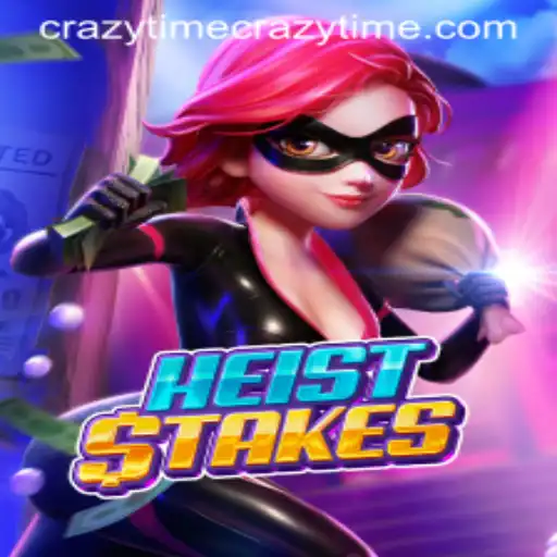 HeistStakes: A Thrilling Game Experience in a Crazy Time