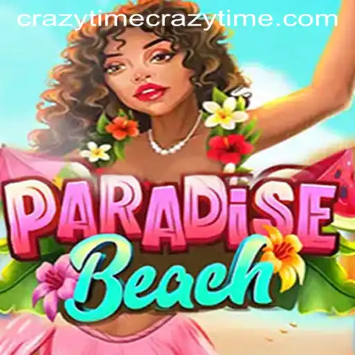 ParadiseBeach: Dive into the Exciting World of Crazytime