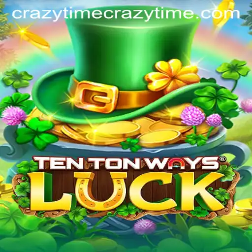 Dive Into the Exciting World of TenTonWaysLuck: A Crazy Time for Gamers