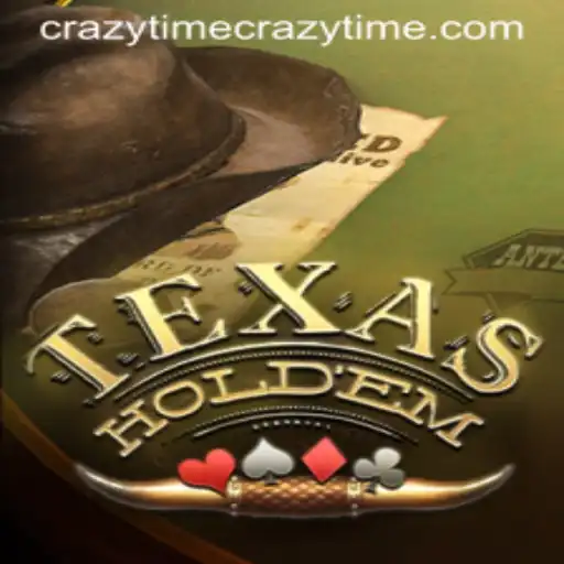 The Thrill of Texas Holdem and Crazy Time